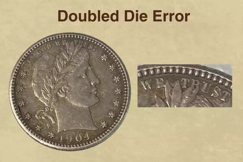 1904 Barber Quarter doubled die obverse showing doubling on Liberty portrait and date